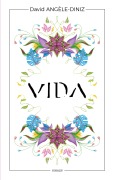 Cover-Bild zum Titel 'Vida' von 'David Angèle-Diniz'