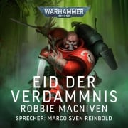 Cover-Bild zum Titel 'Warhammer 40.000: Eid der Verdammnis' von 'Robbie Macniven'