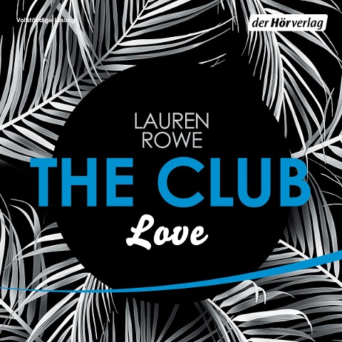 The Club 3 - Love - Lauren Rowe