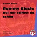 Cover-Bild zum Titel 'Rummy Blach: Bei mir stirbst du schön' von 'Helmut Zenker'