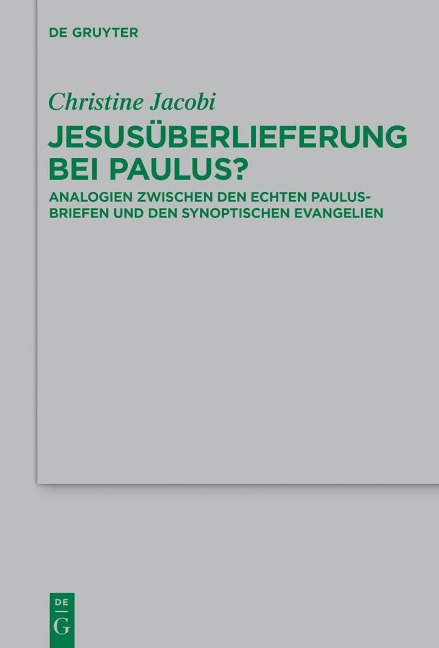 Jesusüberlieferung bei Paulus? - Christine Jacobi