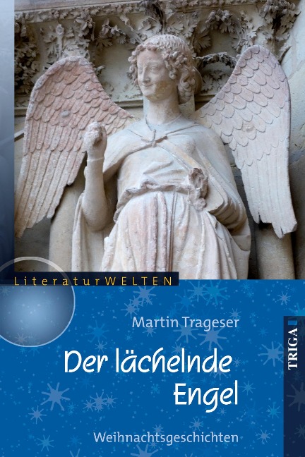 Der lächelnde Engel - Martin Trageser