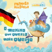 Cover-Bild zum Titel 'O Menino que Queria Mais Queijo - Histórias para Crianças' von 'Mariana Ianelli, NarraKids'