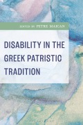 Cover-Bild zum Titel 'Disability in the Greek Patristic Tradition' von ''