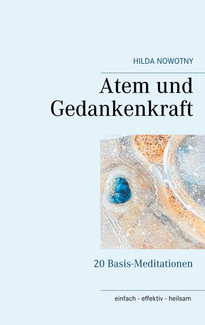 Atem und Gedankenkraft - Hilda Nowotny