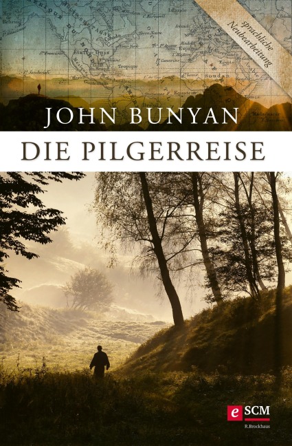 Die Pilgerreise - John Bunyan
