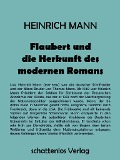 Cover-Bild zum Titel 'Flaubert und die Herkunft des modernen Romans' von 'Heinrich Mann'