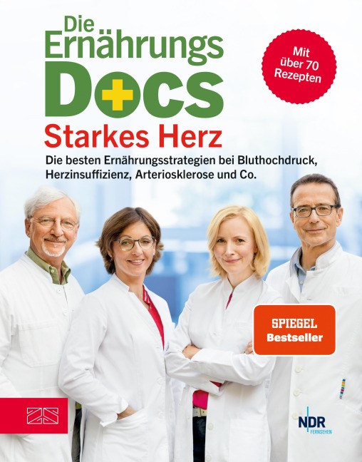 Die Ernährungs-Docs - Starkes Herz - Jörn Klasen, Anne Fleck, Silja Schäfer, Matthias Riedl