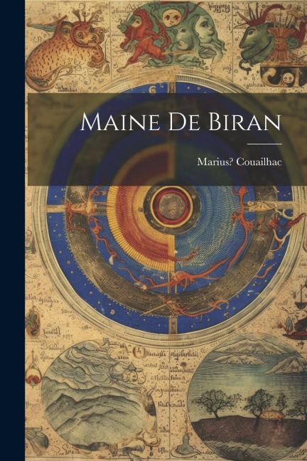 Maine De Biran - Couailhac Marius 1856-1904?