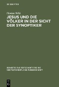 Cover-Bild zum Titel 'Jesus und die Völker in der Sicht der Synoptiker' von 'Florian Wilk'