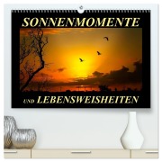 Cover-Bild zum Titel 'Sonnenmomente und Lebensweisheiten (hochwertiger Premium Wandkalender 2026 DIN A2 quer), Kunstdruck in Hochglanz' von 'Peter Roder'