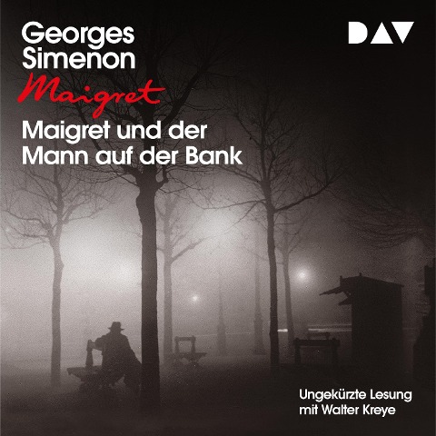 Maigret und der Mann auf der Bank - Georges Simenon