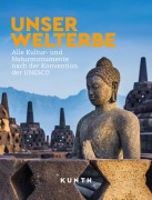 Cover-Bild zum Titel 'KUNTH Bildband Unser Welterbe' von 'Katinka Holupirek'