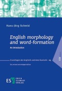Cover-Bild zum Titel 'English morphology and word-formation' von 'Hans-Jörg Schmid'
