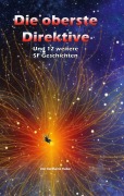 Cover-Bild zum Titel 'Die oberste Direktive' von 'Karlheinz Huber'