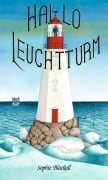 Cover-Bild zum Titel 'Hallo, Leuchtturm!' von 'Sophie Blackall'