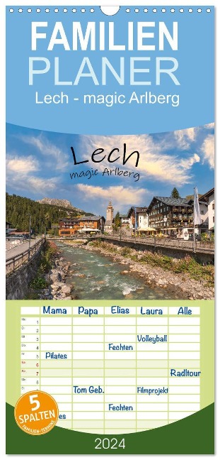 Familienplaner 2024 - Lech - magic Arlberg mit 5 Spalten (Wandkalender, 21 x 45 cm) CALVENDO - Ulrich Männel