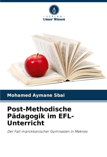 Post-Methodische Pädagogik im EFL-Unterricht - Mohamed Aymane Sbai