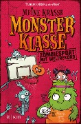 Cover-Bild zum Titel 'Meine krasse Monsterklasse - Zombiesport mit Weltrekord' von 'Thomas Krüger'