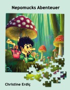 Cover-Bild zum Titel 'Nepomucks Abenteuer' von 'Christine Erdic'