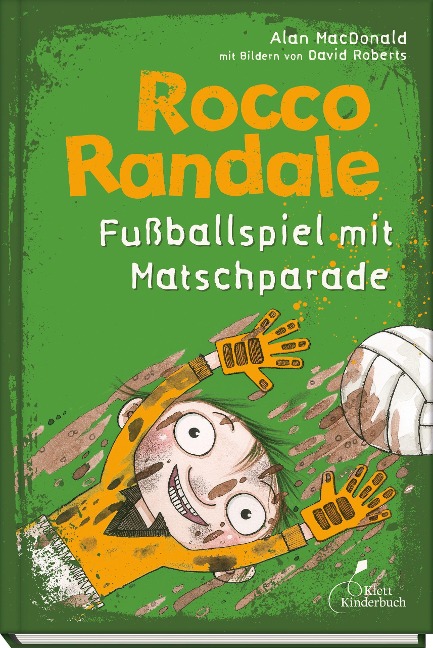Rocco Randale 07 - Fußballspiel mit Matschparade - Alan MacDonald