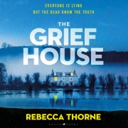 Cover-Bild zum Titel 'The Grief House' von 'Rebecca Thorne'