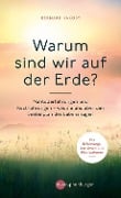 Warum sind wir auf der Erde? - Bernard Jakoby