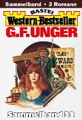 Cover-Bild zum Titel 'G. F. Unger Western-Bestseller Sammelband 32' von 'G. F. Unger'