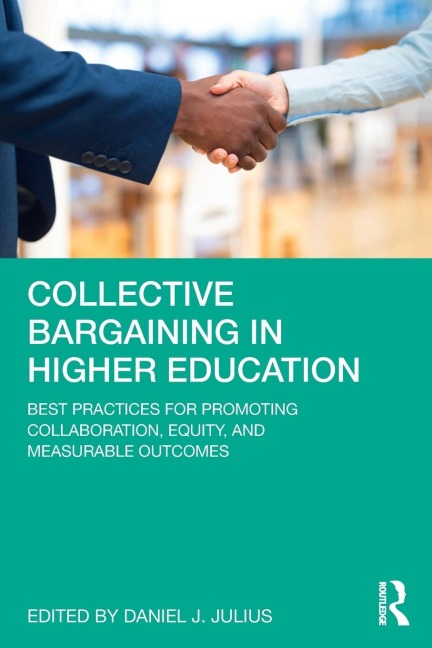 Collective Bargaining in Higher Education - 