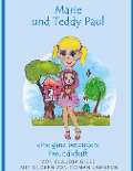 Cover-Bild zum Titel 'Marie und Teddy Paul eine ganz besondere Freundschaft' von 'Claudia Giese'