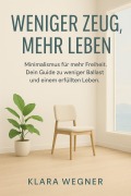 Cover-Bild zum Titel 'Weniger Zeug, mehr Leben' von 'Lauren Whitmore'