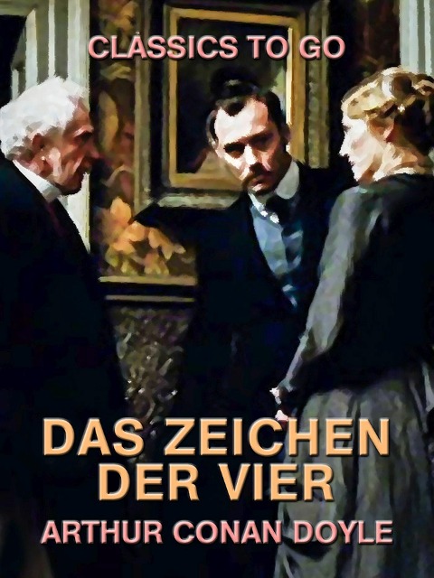 Das Zeichen der Vier - Arthur Conan Doyle
