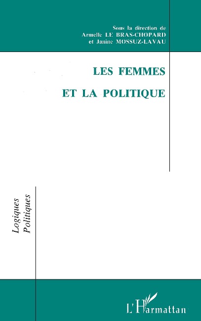 Les femmes et la politique - Le Bras-Chopard A. avec Jamine Mossuz-Lavau