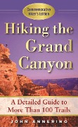 Hiking the Grand Canyon - John Annerino