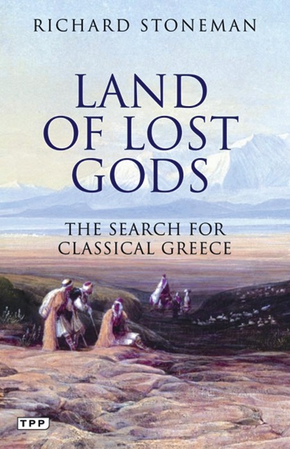 Land of Lost Gods - Richard Stoneman