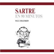 Cover-Bild zum Titel 'Sartre en 90 minutos' von 'Paul Strathern'
