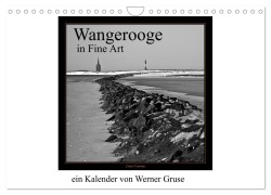Cover-Bild zum Titel 'Wangerooge in Fine Art (Wandkalender 2026 DIN A4 quer), CALVENDO Monatskalender' von 'Werner Gruse'