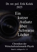 Cover-Bild zum Titel 'Ein kurzer Aufsatz über Schwarze Löcher' von 'Erik Kolek'