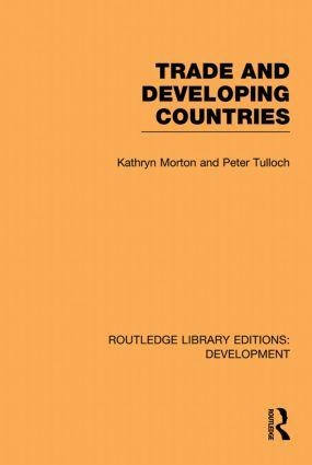 Trade and Developing Countries - Kathryn Morton, Peter Tulloch