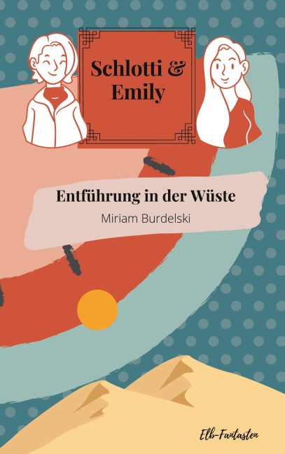 Eine unheimliche Nacht in der Wüste - Miriam Burdelski