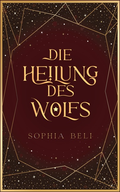 Die Heilung des Wolfs - Sophia Beli