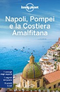 Cover-Bild zum Titel 'Napoli, Pompei e la Costiera Amalfitana' von 'Remo Carulli, Luigi Farrauto, Adriana Malandrino'