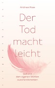 Cover-Bild zum Titel 'Der Tod macht leicht' von 'Andreas Hase'
