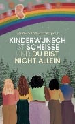 Cover-Bild zum Titel 'Kinderwunsch ist scheisse und du bist nicht allein' von 'Marie-Christin Holland'
