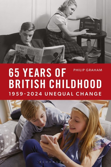 Sixty-Five Years of British Childhood - Philip Graham