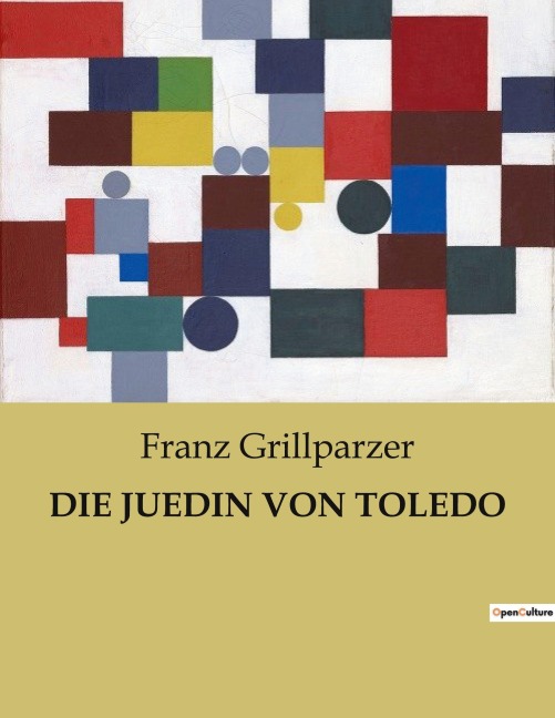 DIE JUEDIN VON TOLEDO - Franz Grillparzer