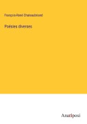 Cover-Bild zum Titel 'Poésies diverses' von 'François-René Chateaubriand'