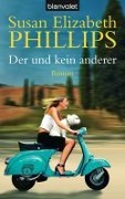 Cover-Bild zum Titel 'Der und kein anderer' von 'Susan Elizabeth Phillips'