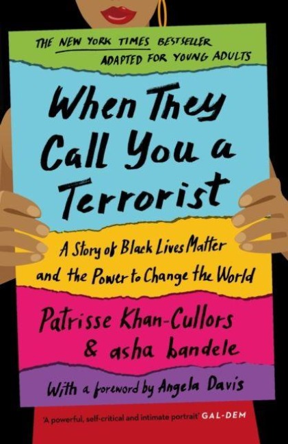 When They Call You a Terrorist - Asha Bandele, Patrisse Khan-Cullors