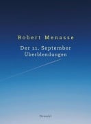 Cover-Bild zum Titel 'Der 11. September. Überblendungen' von 'Robert Menasse'